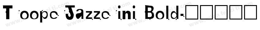 TrooperJazzerini Bold字体转换